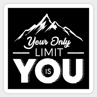 Your Only Limit is You (White) Sticker